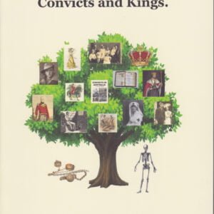 Searching for Skeletons, Convicts and Kings